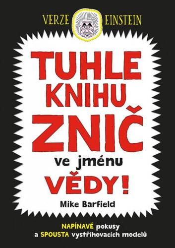 Obrázok Tuhle knihu znič ve jménu vědy: Verze Einstein