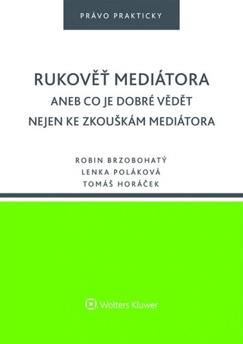 Obrázok Rukověť mediátora aneb Co je dobré vědět nejen ...