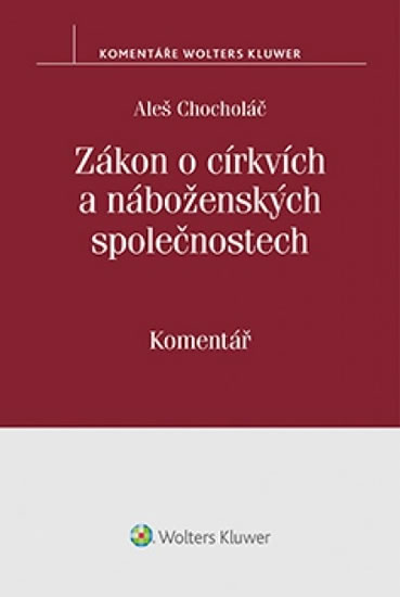Obrázok Zákon o církvích a náboženských společnostech: Komentář