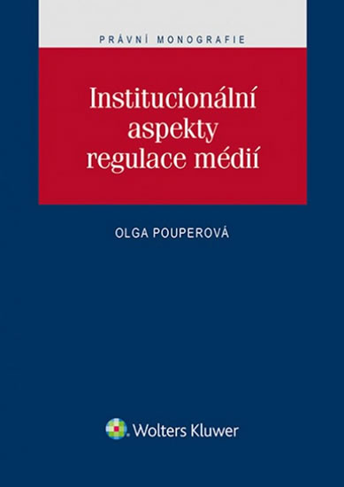 Obrázok Institucionální aspekty regulace mědií