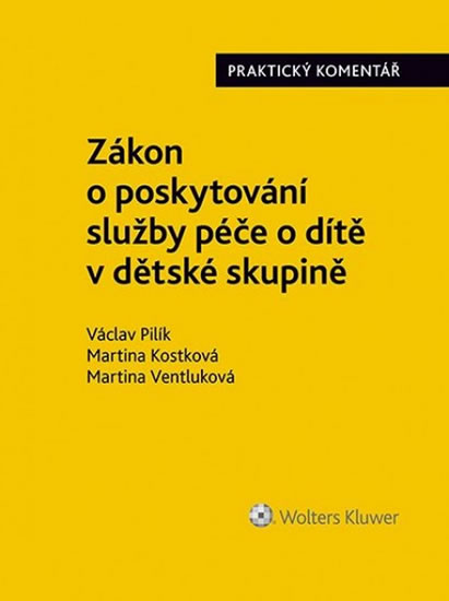Obrázok Zákon o poskytování služby péče o dítě v dětské skupině: Praktický komentář