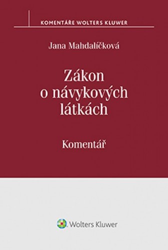 Obrázok Zákon o návykových látkách: Komentář