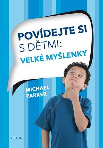 Obrázok Povídejte si s dětmi - Velké myšlenky