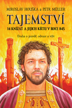 Obrázok Tajemství 14 knížat a jejich křtu v roce 845