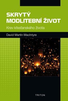 Obrázok Skrytý modlitební život - Krev křesťanského života