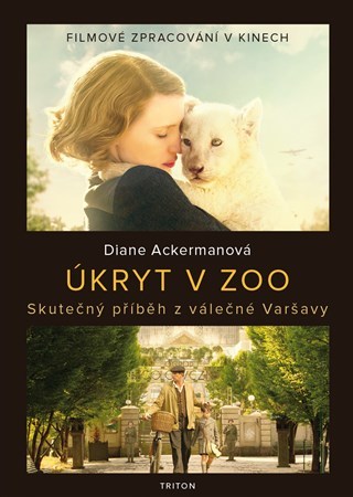 Obrázok Úkryt v zoo - Skutečný příběh z válečné Varšavy