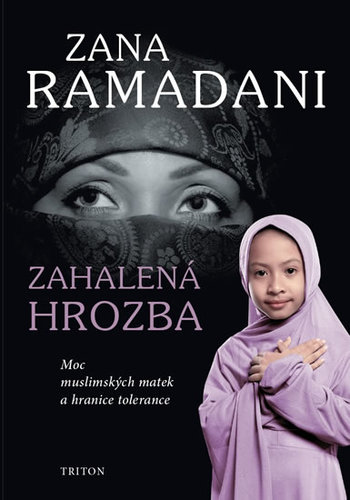 Obrázok Zahalená hrozba - Moc muslimských matek a hranice tolerance