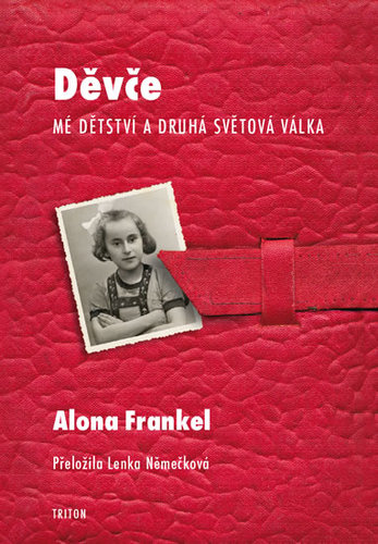 Obrázok Děvče - Mé dětství a druhá světová válka
