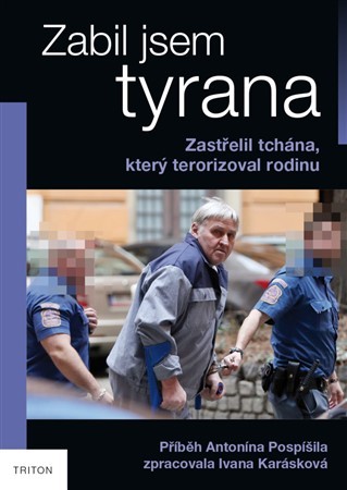 Obrázok Zabil jsem tyrana - Zastřelil tchána, kt