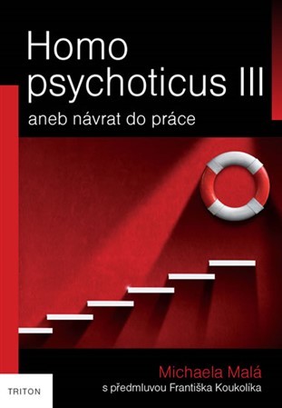 Obrázok Homo psychoticus III aneb Návrat do prác