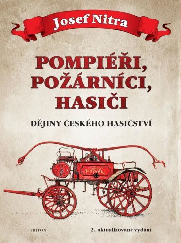 Obrázok Pompiéři, požárníci, hasiči - Dějiny čes