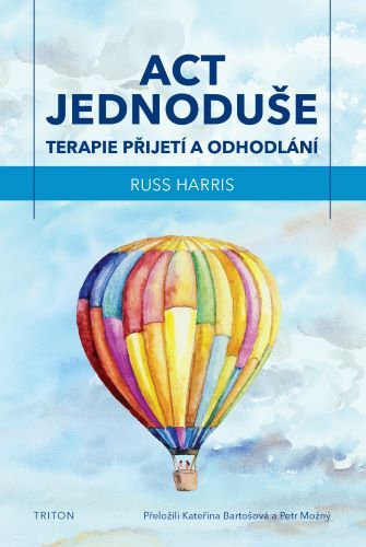 Obrázok ACT jednoduše - Terapie přijetí a odhodlání