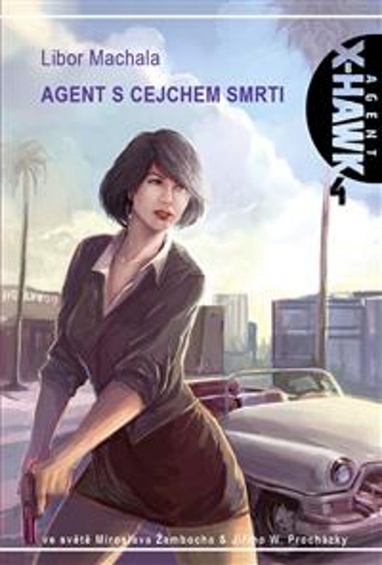 Obrázok Agent X-Hawk 4 - Agent s cejchem smrti