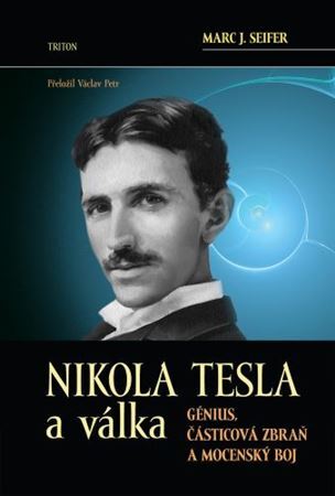 Obrázok Nikola Tesla a válka - Génius, částicová