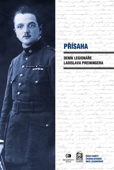 Obrázok Přísaha - Deník legionáře Ladislava Preiningera - 3.vydání