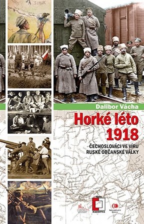 Obrázok Horké léto - Čechoslováci ve víru ruské občanské války