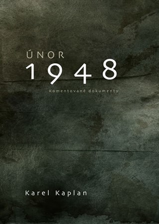 Obrázok Únor 1948 - Komentované dokumenty