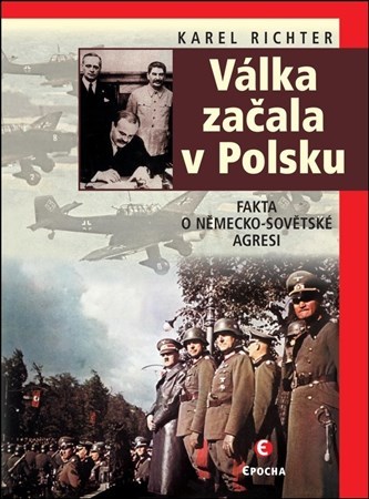 Obrázok Válka začala v Polsku - Fakta o německo-sovětské agresi