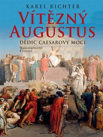 Obrázok Vítězný Augustus - Dědic Caesarovy moci