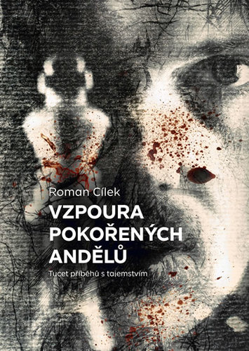 Obrázok Vzpoura pokořených andělů - Tucet příběh