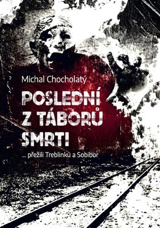 Obrázok Poslední z táborů smrti… přežili Treblin