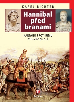 Obrázok Hannibal před branami - Kartágo proti Ří