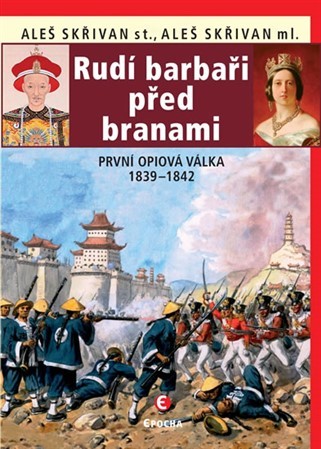Obrázok Rudí barbaři před branami - První opiová