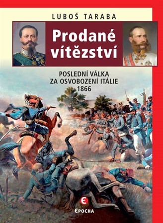 Obrázok Prodané vítězství - Poslední válka za os