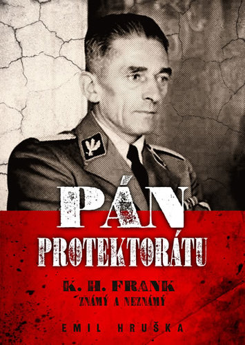 Obrázok Pán protektorátu - K. H. Frank známý a n