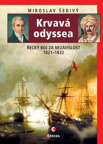 Obrázok Krvavá odyssea - Řecký boj za nezávislos
