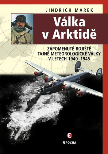 Obrázok Válka v Arktidě - Zapomenuté bojiště taj