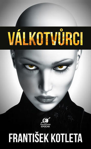 Obrázok Válkotvůrci