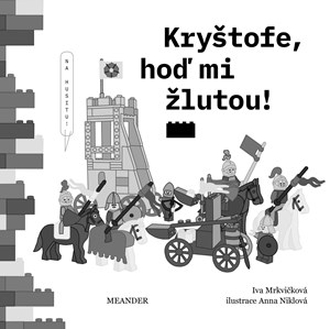Obrázok Kryštofe, hoď mi žlutou!