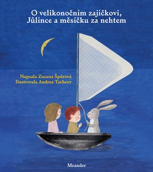 Obrázok O velikonočním zajíčkovi, Jůlince a měsíčku za nehtem