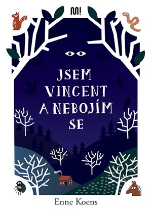 Obrázok Jsem Vincent a nebojím se
