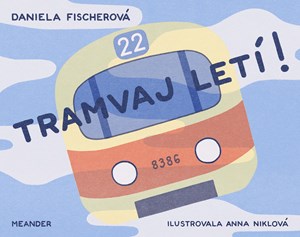 Obrázok Tramvaj letí!