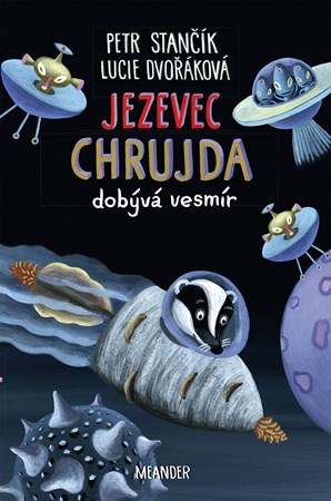 Obrázok Jezevec Chrujda dobývá vesmír