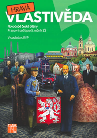 Obrázok Hravá vlastivěda 5 - Novodobé české dějiny - pracovní sešit