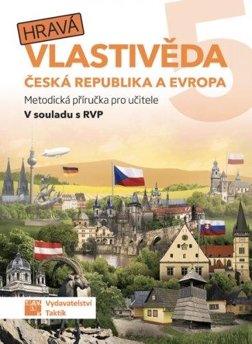 Obrázok Hravá vlastivěda 5 - Česká republika a Evropa - Metodická příručka pro učitele