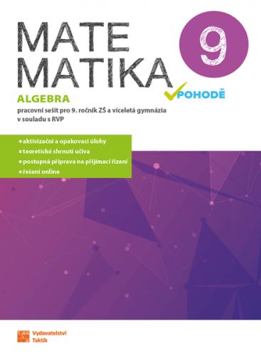 Obrázok Matematika v pohodě 9 - Algebra - pracovní sešit