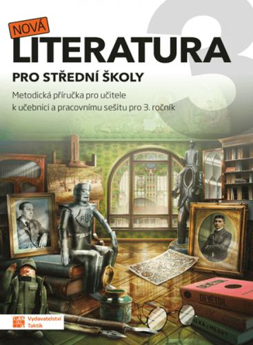 Obrázok Nová literatura pro 3.ročník SŠ - metodická příručka