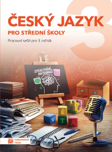 Obrázok Český jazyk 3 - pracovní sešit pro SŠ