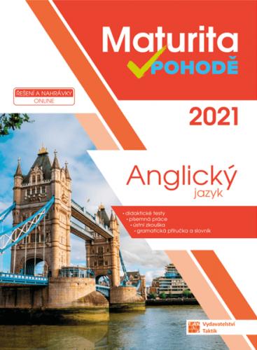 Obrázok Anglický jazyk - Maturita v pohodě 2021