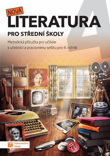 Obrázok Nová literatura pro 4.ročník SŠ - metodická příručka