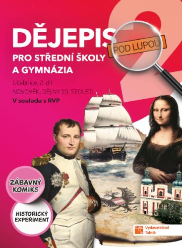 Obrázok Dějepis pod lupou 2 pro SŠ a gymnázia - učebnice
