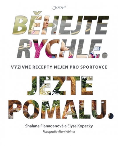 Obrázok Běhejte rychle, jezte pomalu