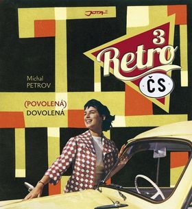 Obrázok Retro ČS III. - (Povolená) dovolená