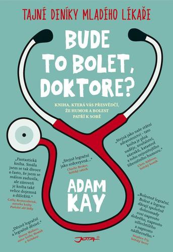 Obrázok Bude to bolet, doktore? - Tajný deník mladého lékaře
