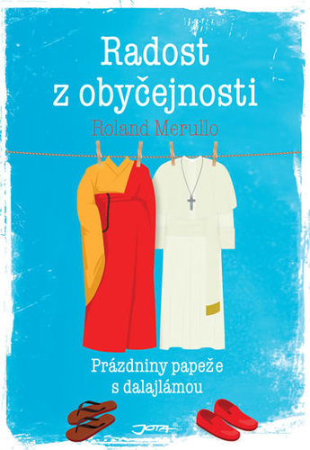 Obrázok Radost z obyčejnosti - Prázdniny papeže