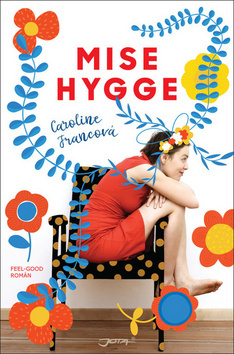 Obrázok Mise Hygge - Pohodový román o umění žít